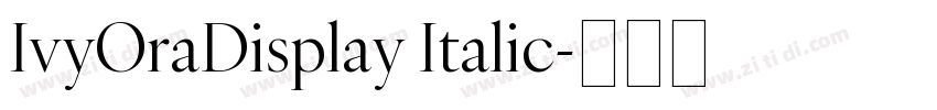 IvyOraDisplay Italic字体转换